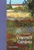 The Vincent's Gardens : Paintings and Drawings by Van Gogh Book