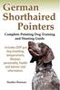 Книга German Shorthaired Pointers : Complete Pointing Dog Training and Hunting Guide