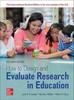 The How To Design and Evaluate Research In Education ISE Book