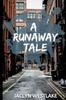 Книга A Runaway Tale