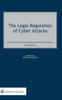 The The Legal Regulation of Cyber Attacks Book