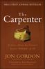 Книга The Carpenter : A Story About the Greatest Success Strategies of All