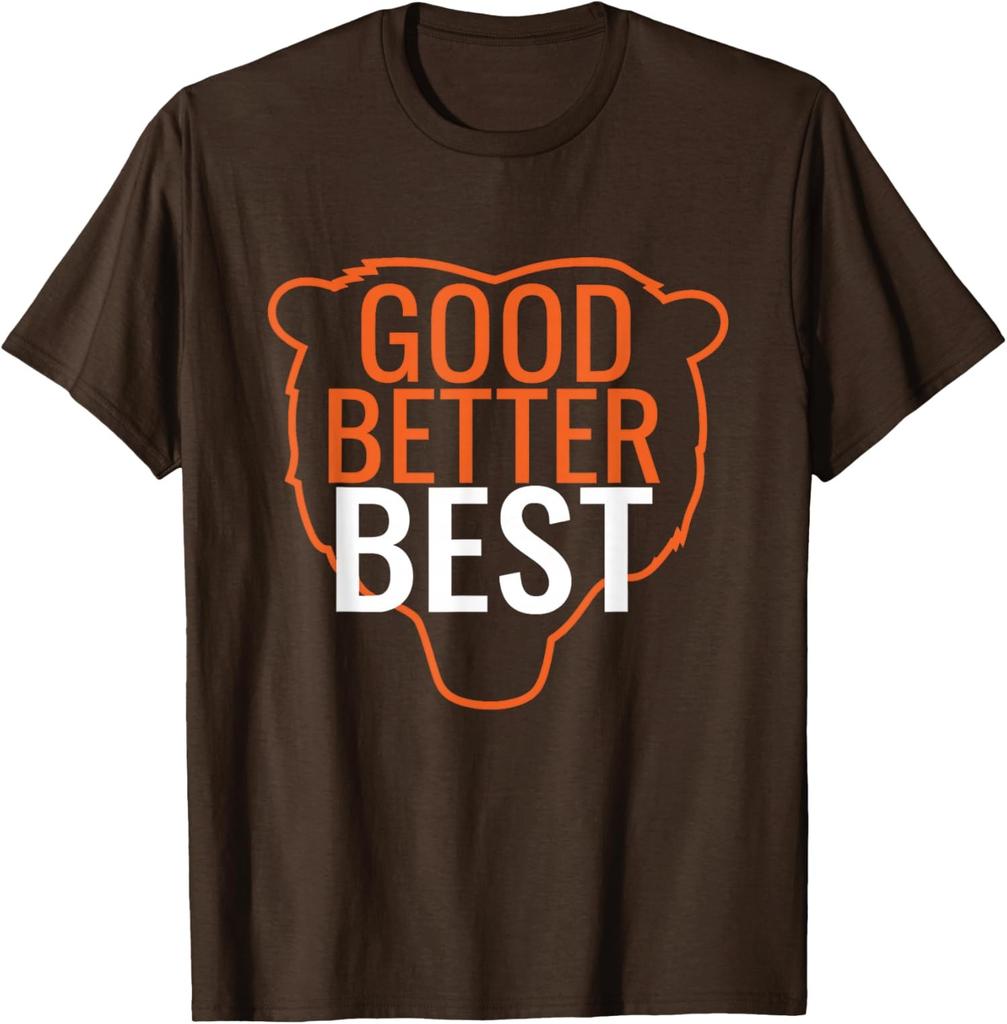 Good Better Best Bear Outline Motivation Design Unisex T-Shirt