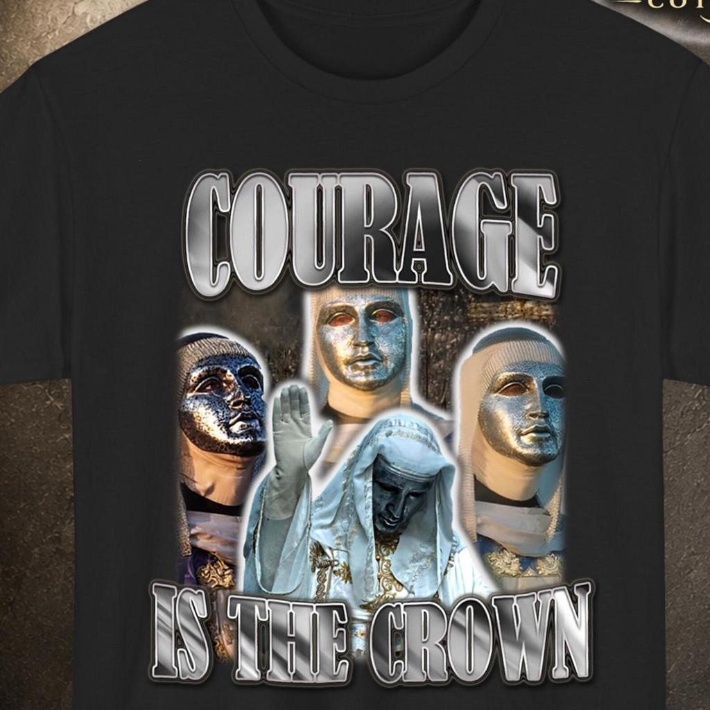 Courage Is The Crown, King Baldwin IV, Christian Fathers Day, Fathers Day Gift From Daughter, Fathers Day Tshirts