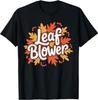 Funny Leaf Blower Fall Costume Couple Halloween Matching T-Shirt Unisex T-Shirt