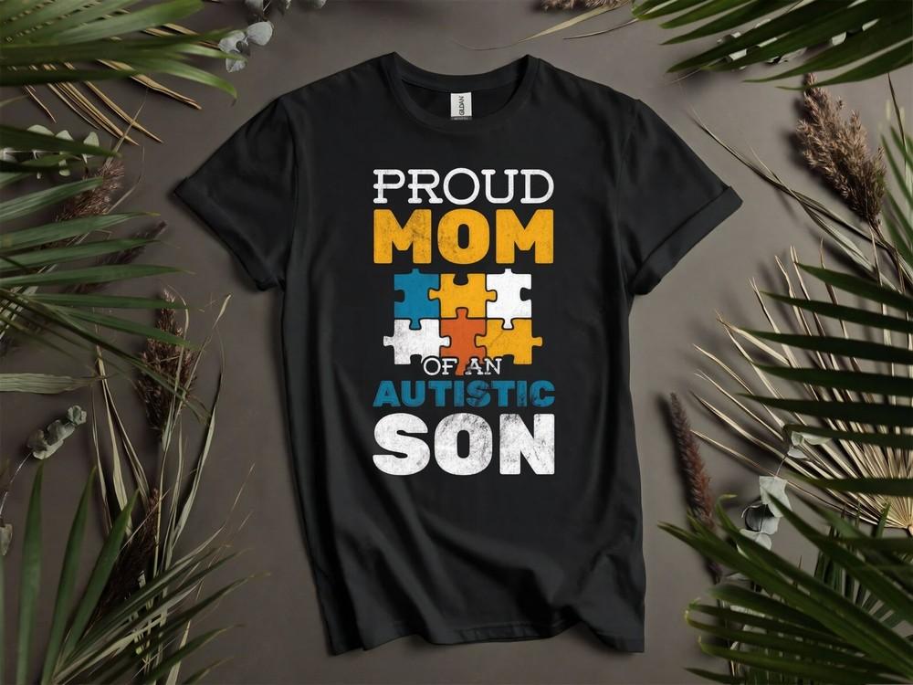 Autistic Mom Proud T Gift For Friend Hoodie Tshirt Men Women Unisex AD30