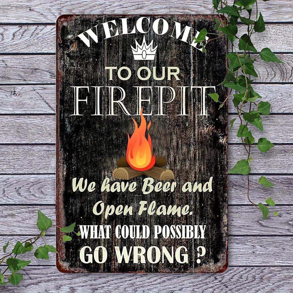 Vintage Welcome To Our Fire Pit Metal Tin Sign Rustic Camping Decor with Open Flame Design Perfect for Patio Garden