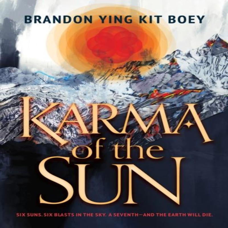 Karma of the Sun by Brandon Ying Kit Boey Paperback Book 9780744307610