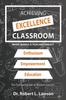 Книга Achieving Excellence In the Classroom : What Makes a Teacher Great?