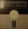 12-дюймовая пластинка OBSESSIVE - Tune In, Turn Out TTRAX047 Tripoli Trax 1999 UK Танцевальная и электронная музыка Б/у