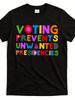 Voting Stops Undesirable Presidencies - T-Shirt Available In a Unisex Style for The Summer of 2025,