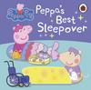 Книга Peppa Pig: Peppa’S Best Sleepover By Peppa Pig -