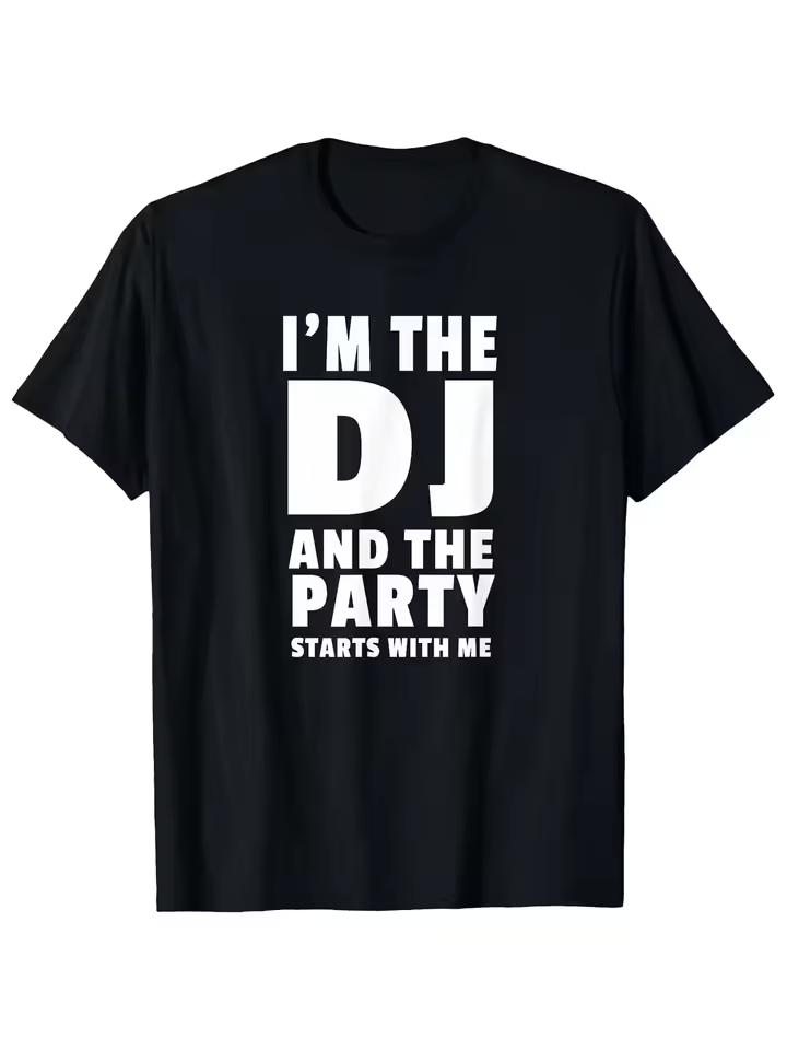 Vintage Women's Funny I'M THE DJ AND THE PARTY STARTS WITH ME Graphic T shirt Men Tee Summer Oversize Casual Streetwear Novelty