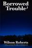 Книга Borrowed Trouble