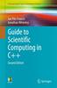 The Guide To Scientific Computing In C++ Book