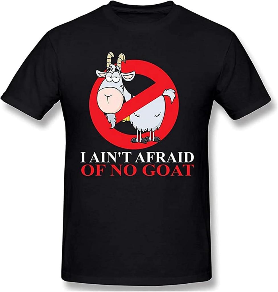 Men's I Ain't Afraid of No Goat T Shirt Short Sleeve Tee Black