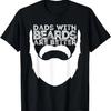Dads with Beards Are Better Distressed Bearded Men T-Shirt