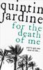 Книга For the Death of Me (Oz Blackstone Series, Book 9) : A Thrilling Crime Novel