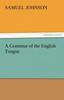 Книга A Grammar of the English Tongue