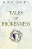 Книга Tales of Brokenness : Journeys with an Unlikely Companion