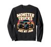 Monster Trucks Are My Jam Sweatshirt for Men, Women, Kids, Boys, and Girls