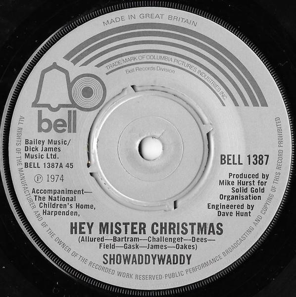 7-дюймовая пластинка SHOWADDYWADDY - Hey Mister Christmas BELL1387 Bell Records 1974 Великобритания Рок Б/У