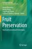 Книга Fruit Preservation : Novel and Conventional Technologies