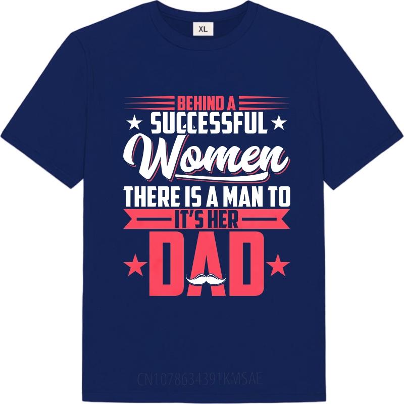 Soft For her Oneck t shirt Black Behind A Successful Women There Is A Unisex To Its Her Dad Stylish For Unisex Top tees t shirt