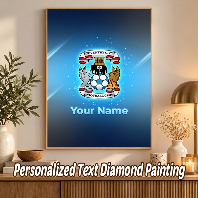 Coventry City FC Custom Name Text 5D Diamond Painting Kit DIY Full Drill Diamond Art Decoration