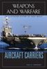 Книга Aircraft Carriers : An Illustrated History of Their Impact