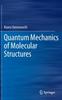 Книга Quantum Mechanics of Molecular Structures