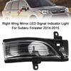 Right Wing Mirror LED Signal Indicator Light For Subaru Forester 2014-2015