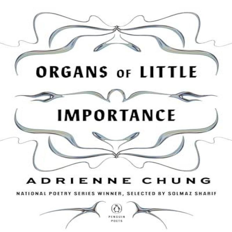 Organs of Little Importance by Adrienne Chung Paperback Book 9780143137740
