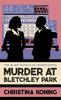Книга Murder At Bletchley Park : The Thrilling Wartime Mystery Series