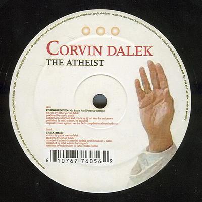 12-дюймовая пластинка CORVIN DALEK - Атеист 76056 Flesh 2001 Германия Танцевальная и электронная Б/У