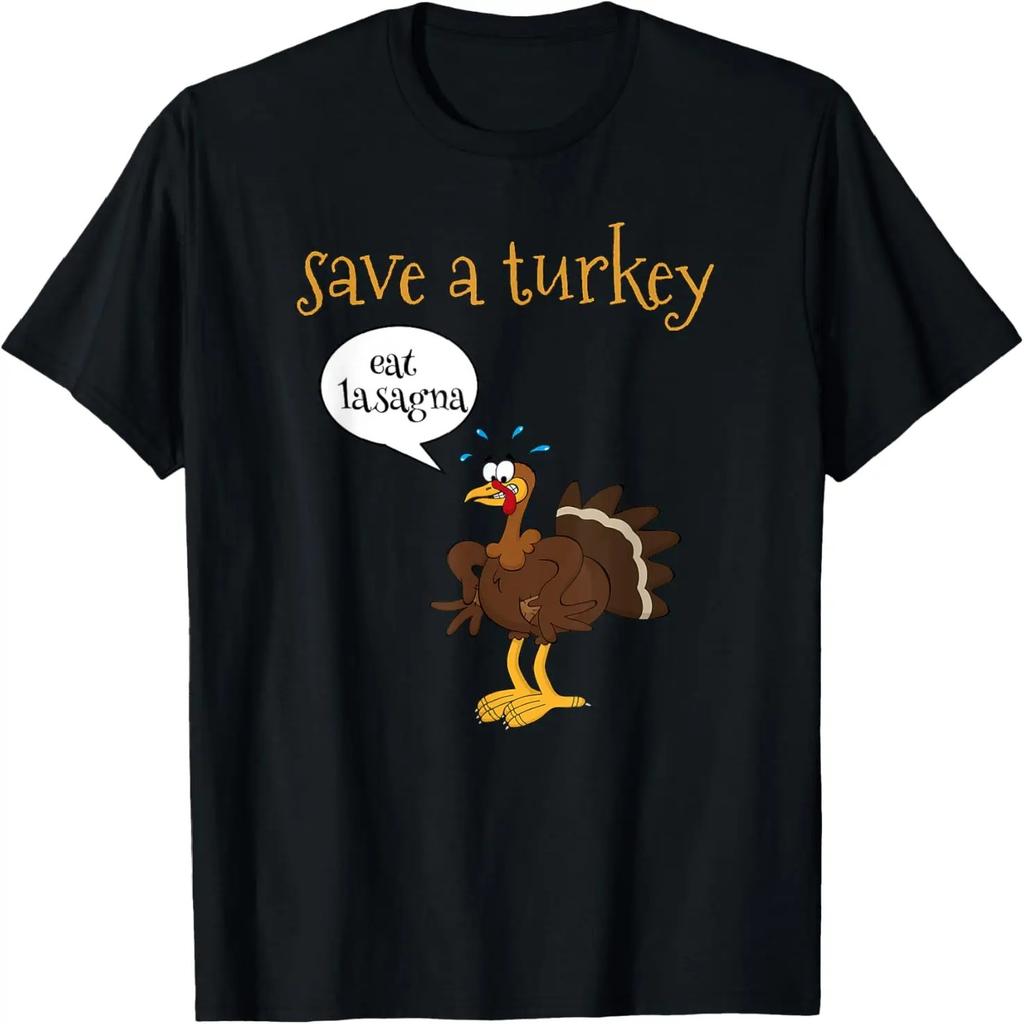 Save a Turkey Eat Lasagna Funny Thanksgiving Turkey T-Shirt