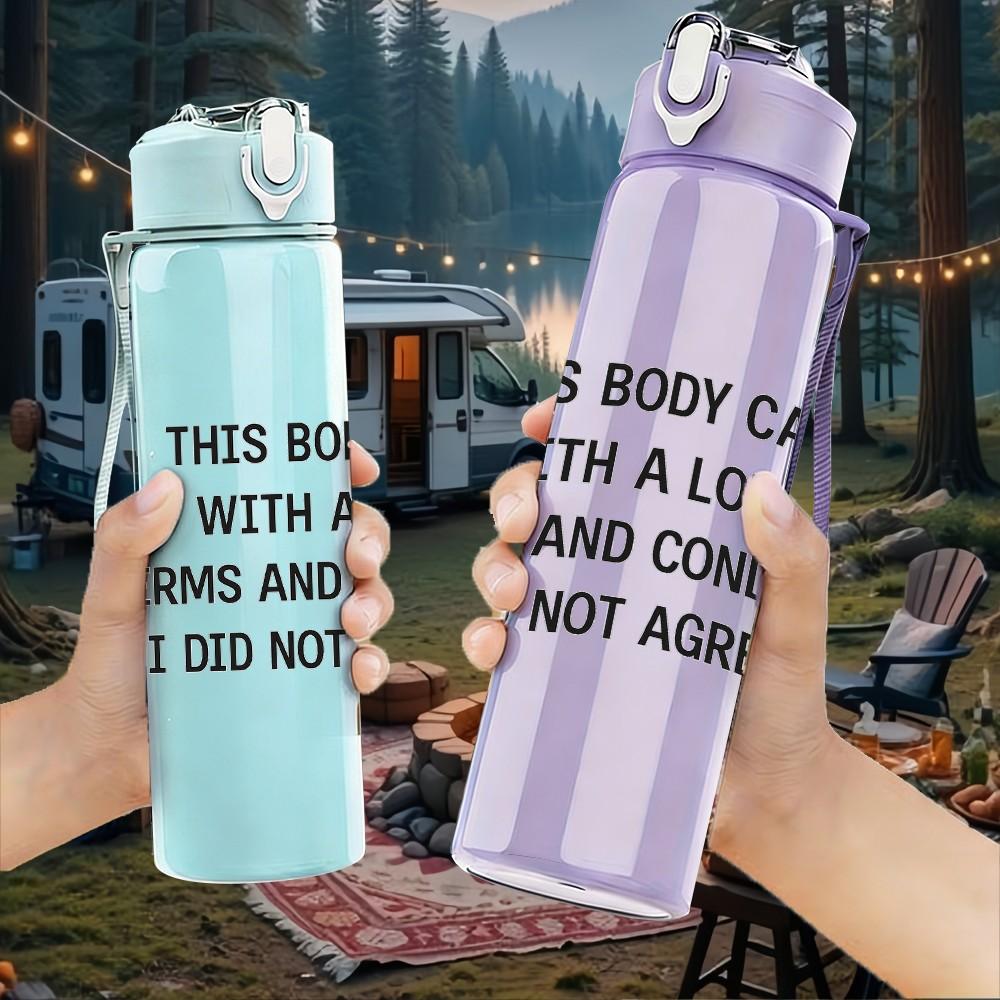 1PC This Body Came With Conditions Text 750ml Color Plastic Sports Water Bottle Leakproof Flip Straw Lid Suitable for Sports Office Home Use