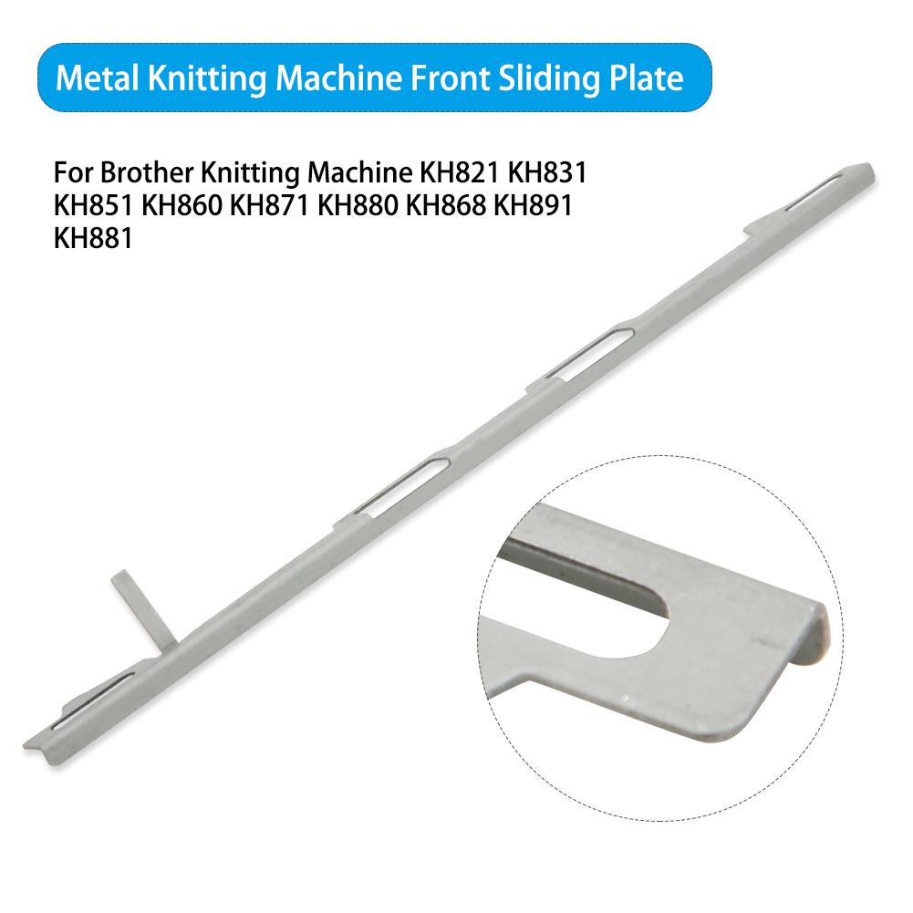 Металлическая передняя скользящая пластина для вязальной машины Brother KH868 KH821 KH831 KH851 KH860