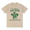 Футболка Haw But Never Haw Yee с забавным мемом «Енот-ковбой», футболки мужские и женские, 100% хлопок, свободная уличная одежда