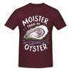 Unisex Moister Than An Oyster Funny Adult Joke T Shirt Vintage Plus Size Cotton Sleeve T Shirts For Unisex