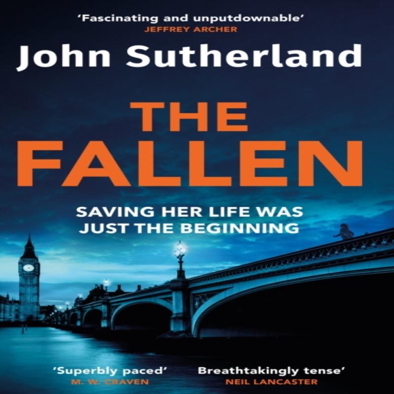 The Fallen by John Sutherland Hardback Book 9781398708853