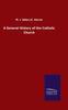 Книга A General History of the Catholic Church