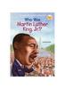 Книга Who Was Martin Luther King, Jr.?