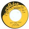 7-дюймовая пластинка WILLIE NIX & HIS COMBO - Just Can't Stay / All By Yourself SABRE104 Sabre Records, 2011 UK Blues