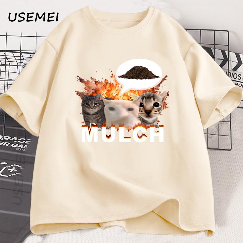Mulch Funny Cat Meme Classic TShirt Unisex Women Cotton T Shirt Clothing Summer Short Sleeve Oversized Tees Streetwear Unisex Tops