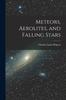 Книга Meteors, Aerolites, and Falling Stars