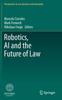 The Robotics, AI and the Future of Law Book