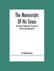 Книга The Manuscripts Of His Grace The Duke Of Rutland Kg Preserved At Belvoir Castl by UNKNOWN - Paperback