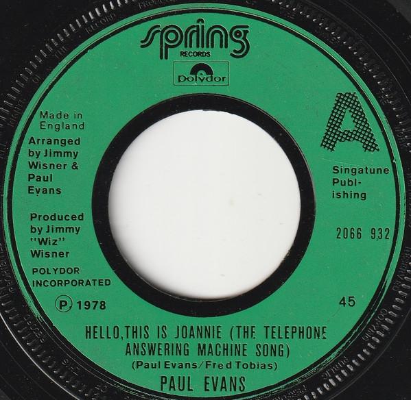 7-дюймовая пластинка PAUL EVANS - Hello, This Is Joannie (The Telepho 2066932 Spring Records, 1978 UK Поп Б/у