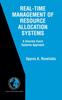 The Real-Time Management of Resource Allocation Systems : A Discrete Event Systems Approach : 79 Book